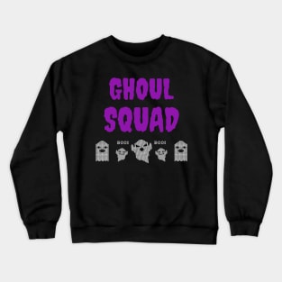 Ghoul Squad Crewneck Sweatshirt